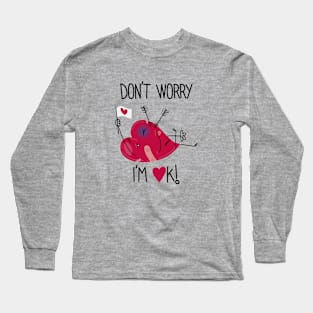 I'm OK! Long Sleeve T-Shirt